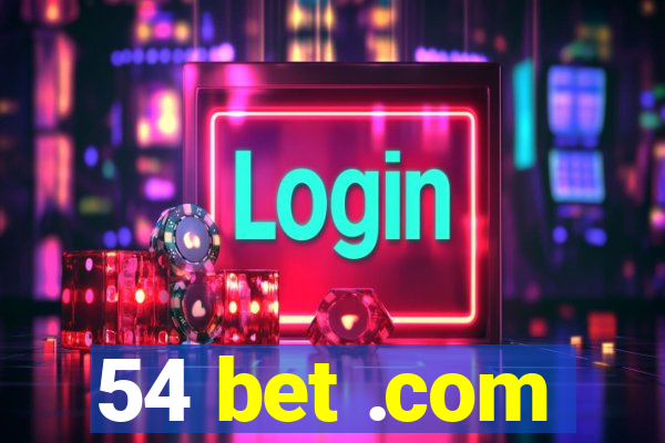 54 bet .com